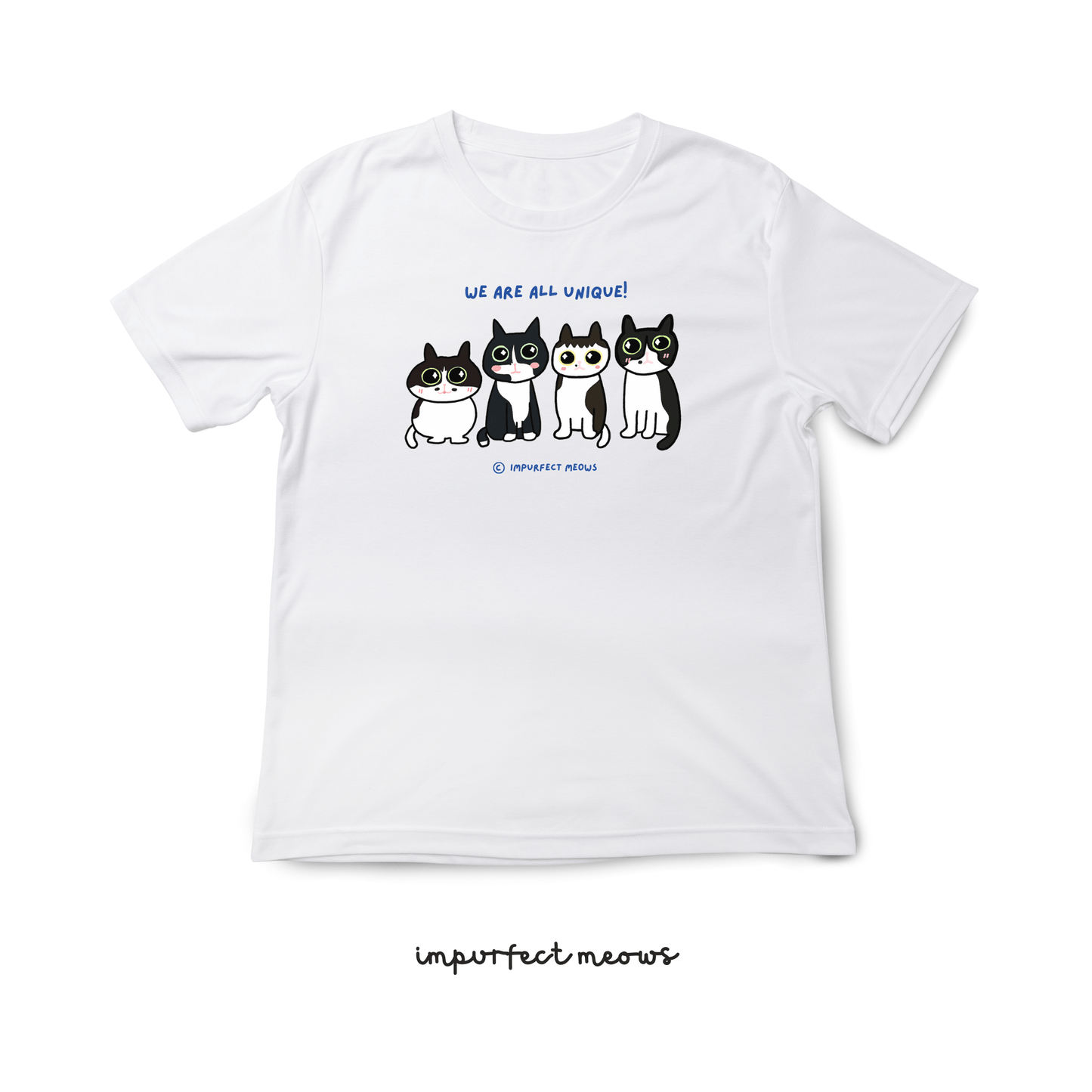 We Are All Unique T-shirt