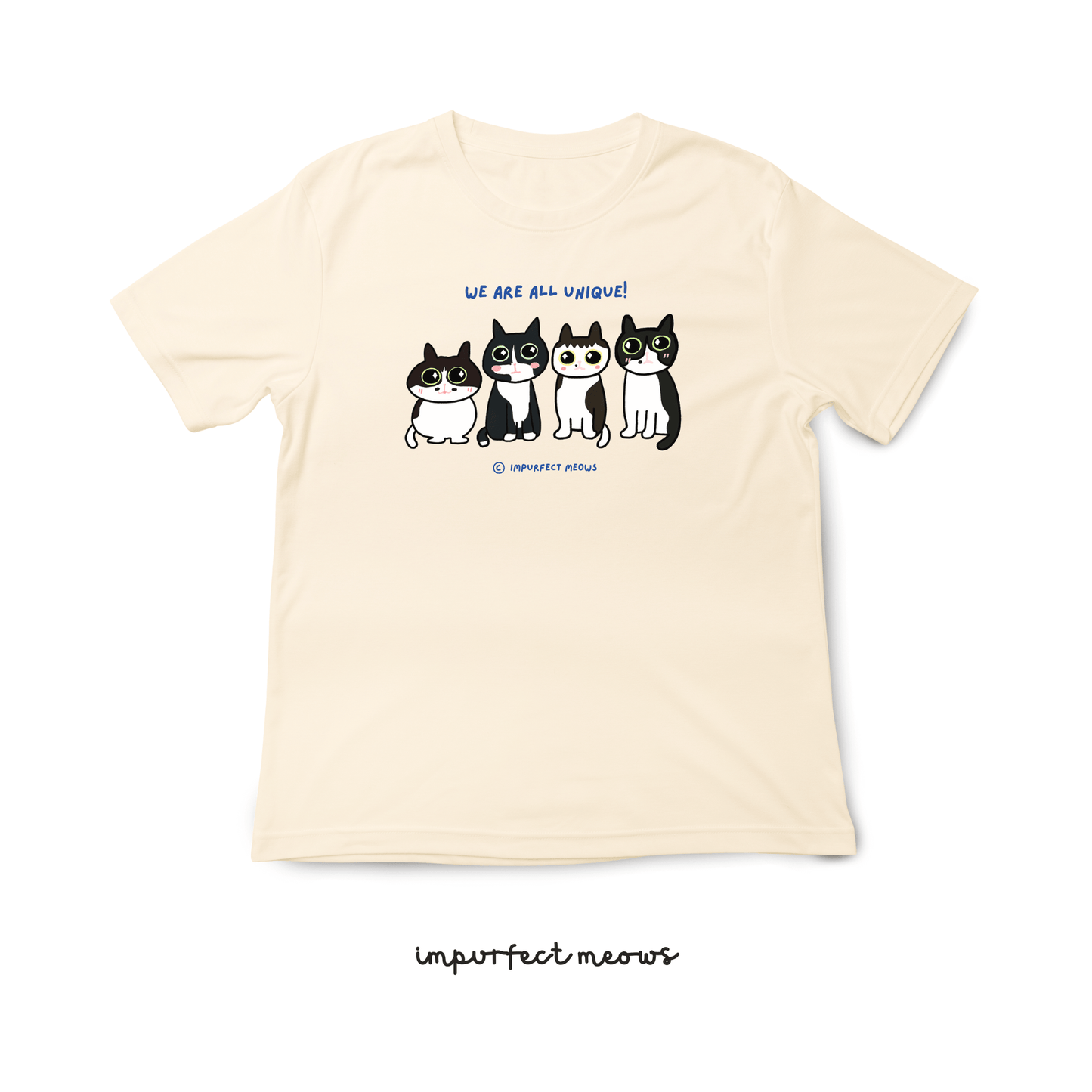 We Are All Unique T-shirt