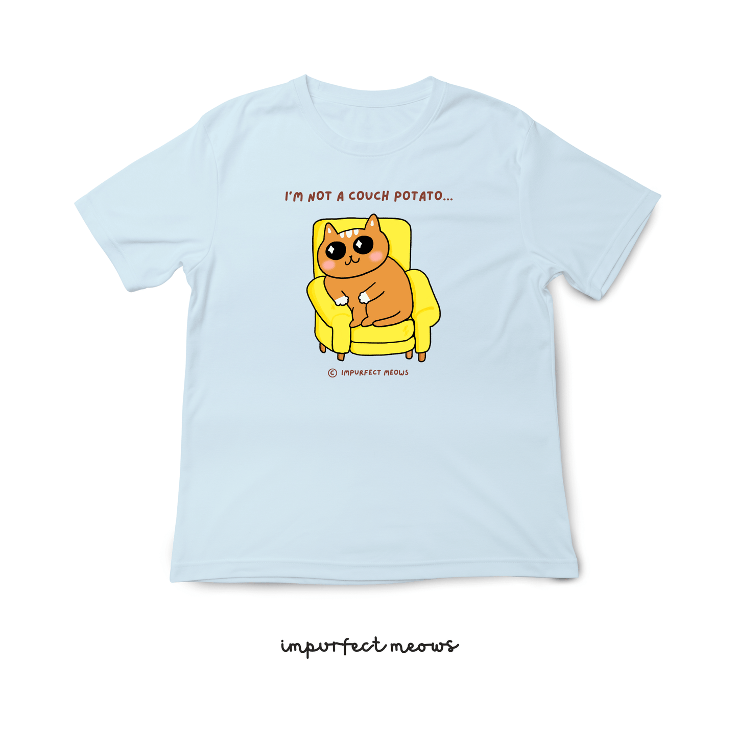 Not a Couch Potato T-shirt